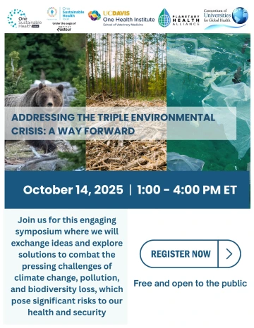 Image og a bear in the wild, fallen trees, and a body of water polluted with plastics. The webinar flier includes this text" Address the Triple Environmental Crisis: A Way Forward, October 14, 2025, 1pm-4pm ET" followed by "Join us for this engaging symposium where we will exchange ideas and explore solutions to combat the pressing challenges of climate change, pollution, and biodiversity loss, which pose significant risks to our health and security. Free and open to the public."